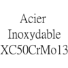 Acier Inoxydable XC50CrMo13
